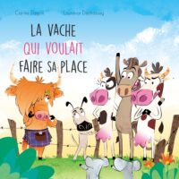 La vache qui voulait faire sa place, avec Carine P