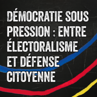 Démocratie sous pression : entre électoralisme e
