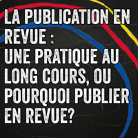 La publication en revue : une pratique au long cou