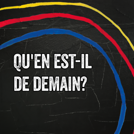 Qu&rsquo;en est-il de demain? Table ronde sur la d