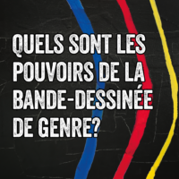 Quels sont les pouvoirs de la bande-dessinée de g