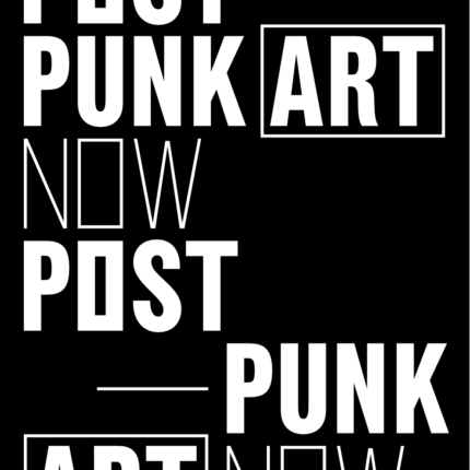 POST-PUNK ART NOW, SPUNKT ART NOW et PUNKTUM | Une