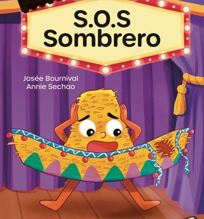 SOS Sombrero!, avec Josée Bournival