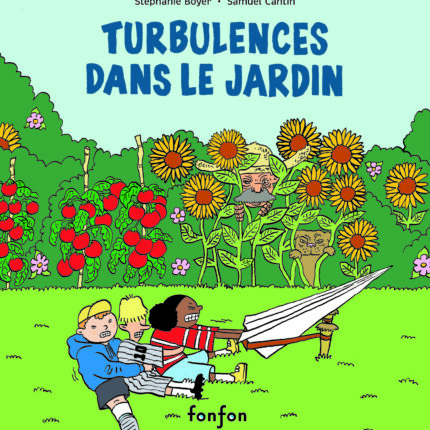 Turbulences dans le jardin, avec Stéphanie Boyer 