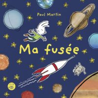 Ma fusée, avec Paul Martin