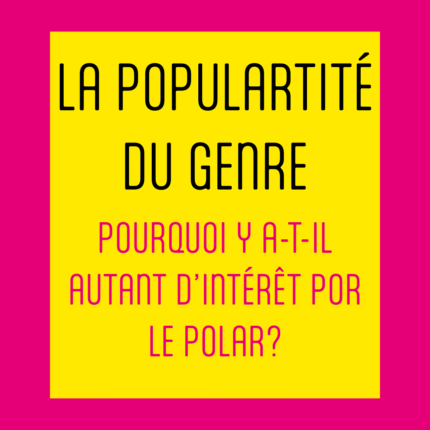 La popularité du genre, pourquoi y a-t-il autant 