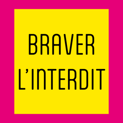 Braver l’interdit, table ronde avec Marie-La