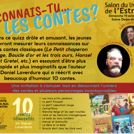 Connais-tu les contes?, avec Daniel Laverdure et A