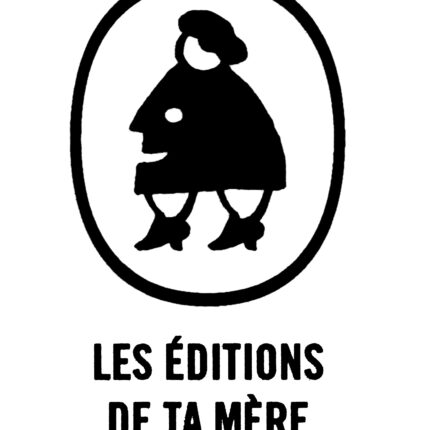 Les Éditions de Ta Mère