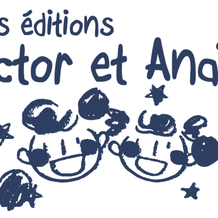 Les éditions Victor et Anaïs