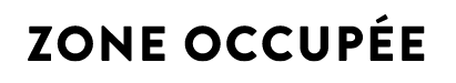 Zone Occupée